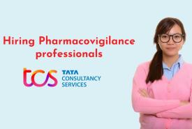 TCS Hiring Pharmacovigilance professionals