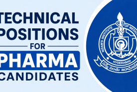 Technical positions for Pharma candidates at Nizam's Institute of Medical Sciences