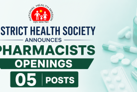 District Health Society announces Pharmacists Openings - 05 posts