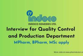 Interview for Quality Control and Production Department at Indoco Remedies