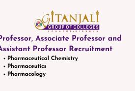 Job for Professor, Associate Professor and Assistant Professor at Gitanjali Group of Colleges, Pharmacy