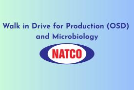 Natco Pharma Walk in Drive for Production (OSD) and Microbiology