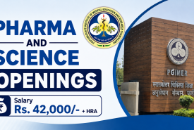 Pharma and Science Openings at Postgraduate Institute of Medical Education and Research 