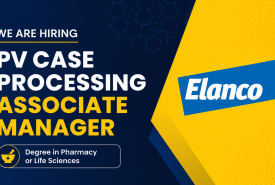 Work as PV Case Processing Associate Manager at Elanco