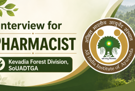 Interview for Pharmacist at All India Institute of Ayurveda