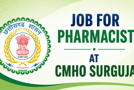 Job for Pharmacist at CMHO Surguja