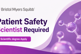 Patient Safety Scientist Require at Bristol Myers Squibb