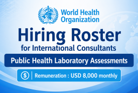 World Health Organization Hiring Roster for International Consultants