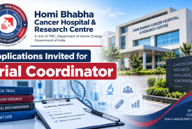 Applications invited for Trial Coordinator at Homi Bhabha Cancer Hospital & Research Centre, under TMC, Department of Atomic Energy, Government