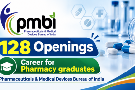 Career for Pharmacy graduates at Pharmaceuticals & Medical Devices Bureau of India | 128 Openings