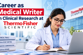 Career as Medical Writer in Clinical Research at Thermo Fisher Scientific