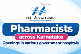 HLL Lifecare requires Pharmacists across Karnataka - Openings in various government hospitals