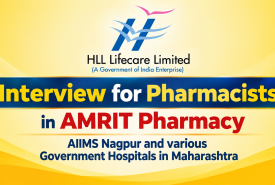 Interview for Pharmacists in AMRIT Pharmacy at AIIMS Nagpur and various Government Hospitals in Maharashtra