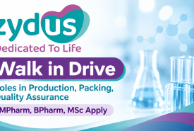 Zydus Life Sciences Walk in Drive : Roles in Production, Packing, Quality Assurance