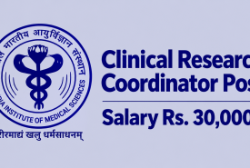 Applications are invited for Clinical Research Coordinator at AIIMS and funded by MSD Pharmaceuticals