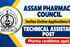 Assam Pharmacy Council Invites Online Applications for Technical Assistant Post - Pharma candidates apply