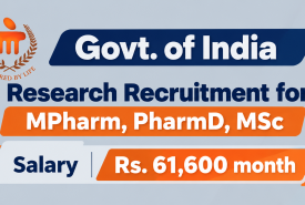 Govt. of India funded Research Recruitment for MPharm, PharmD, MSc in Department of Pharmacy Practice, MAHE