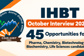 45 Opportunities for Pharma, Chemistry, Biotechnology, Biochemistry, Life Sciences candidates at IHBT