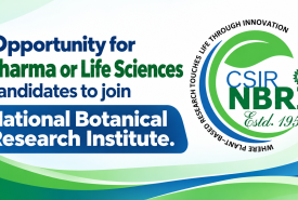 Opportunity for Pharma or Life Sciences candidates to join National Botanical Research Institute