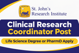 Vacancy for Clinical Research Coordinator at St. John's Research Institute