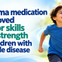 Asthma medication improved motor skills and strength in children with muscle disease