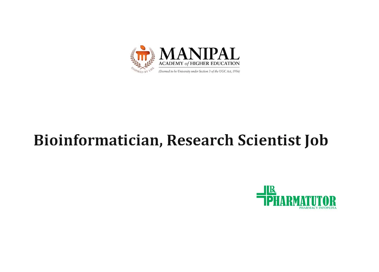 Vacancy for Bioinformatician, Research Scientist at Manipal Academy of Higher Education