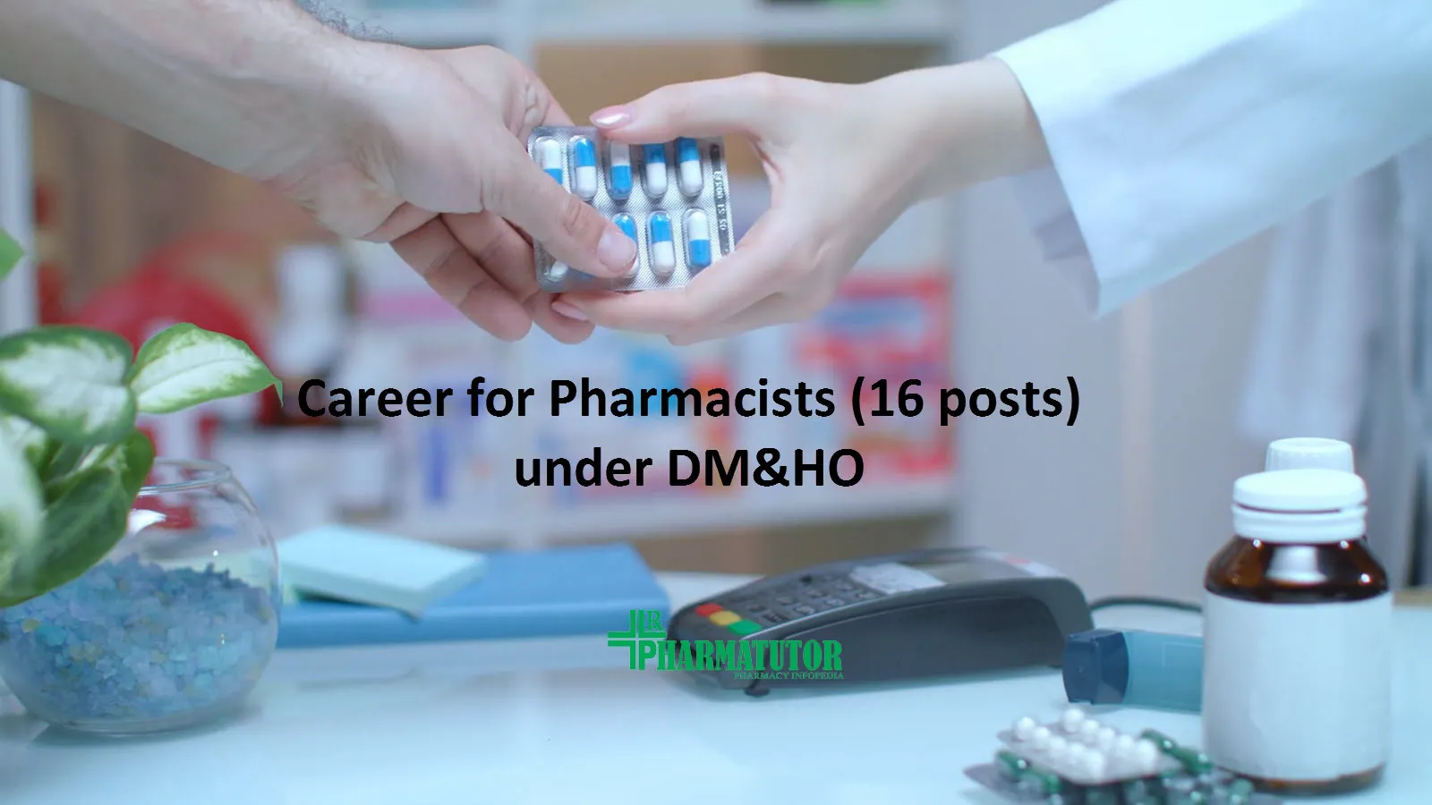 Career for Pharmacists under DMHO, visakhapatnam