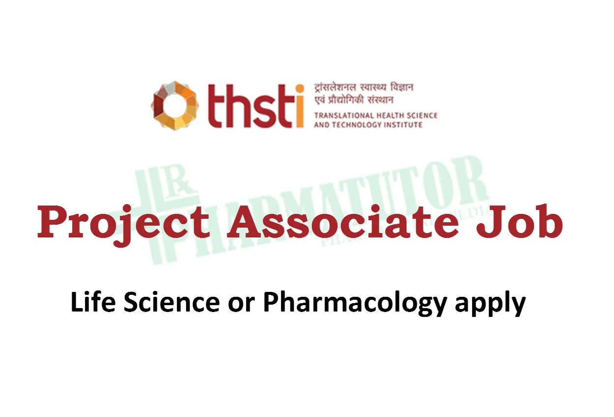 Career for Project Associate at THSTI | Life Science or Pharmacology apply