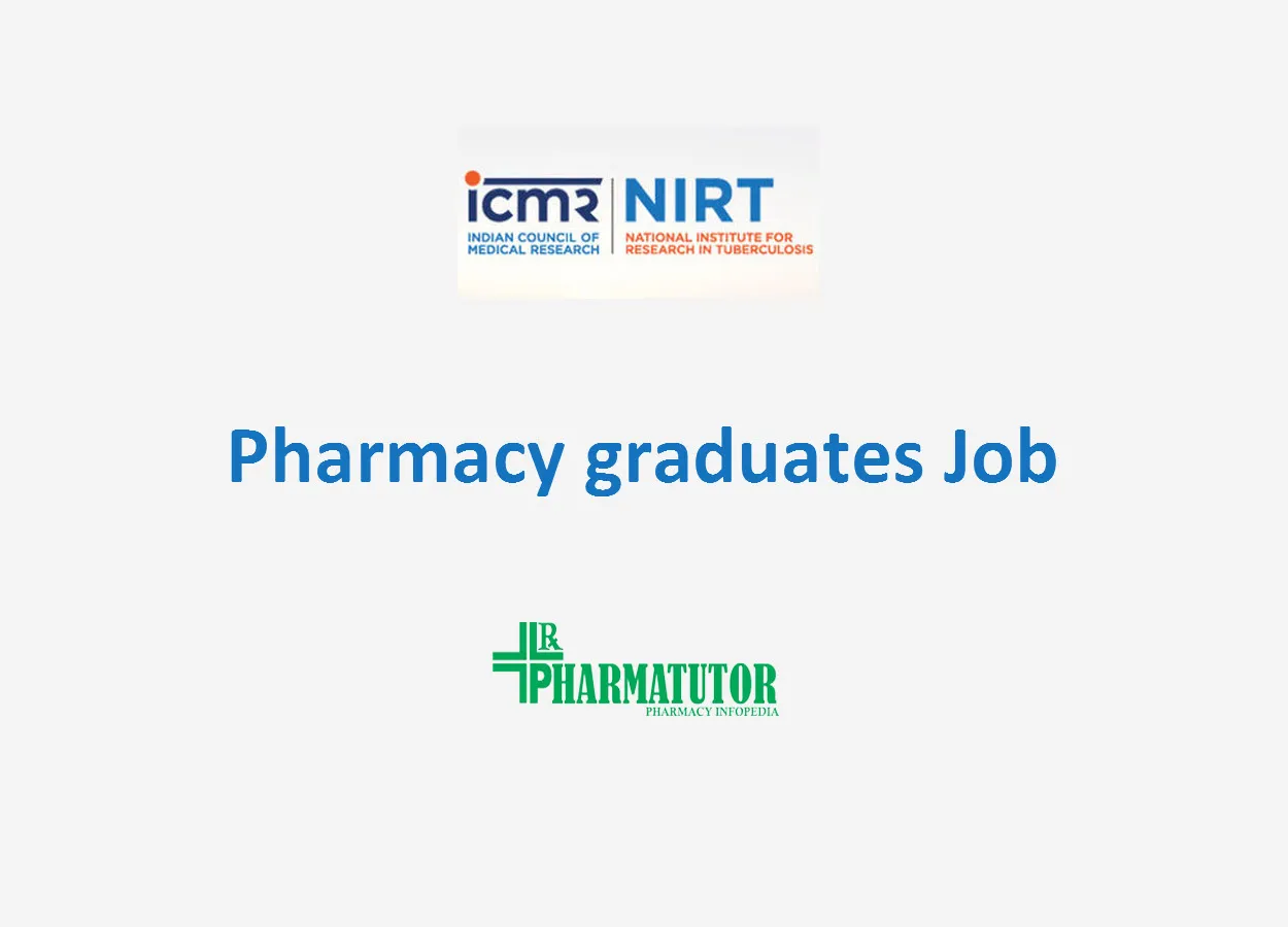 Job for Pharmacy graduates at NIRT