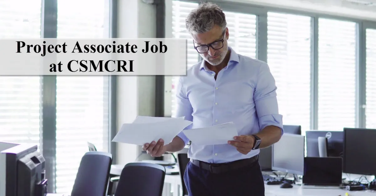 Job for Project Associate at CSMCRI