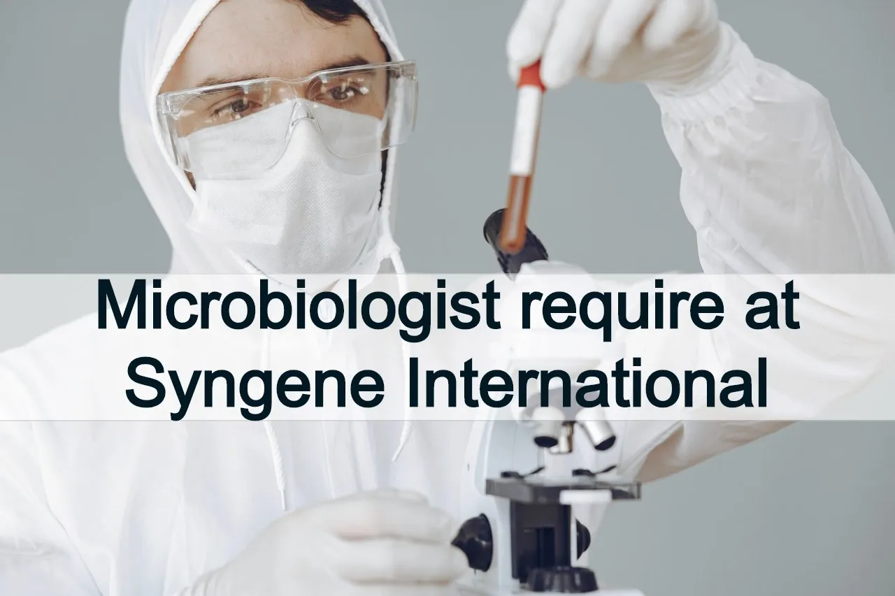 Career for M.Pharm, M.Sc as Microbiologist at Syngene International