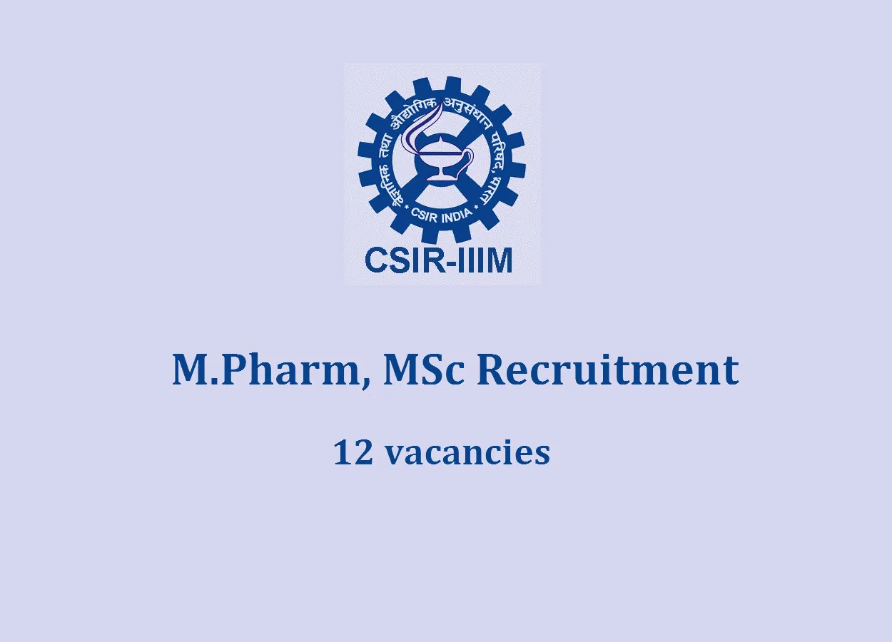 Walk in interview for M.Pharm, MSc at IIIM