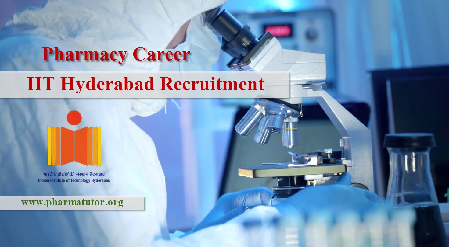 Job opening for M.Pharm or M.Sc at IIT Hyderabad