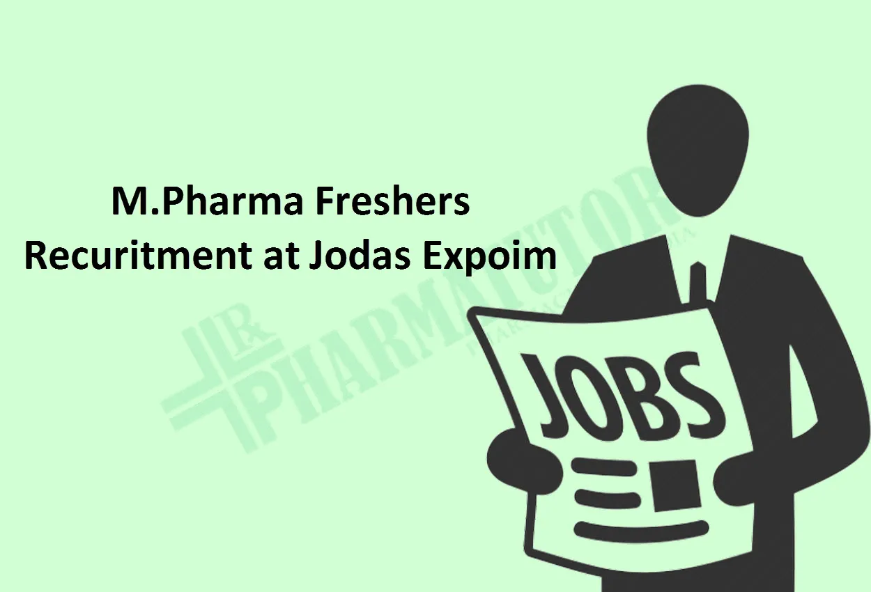 M.Pharma Freshers Recruitment at Jodas Expoim