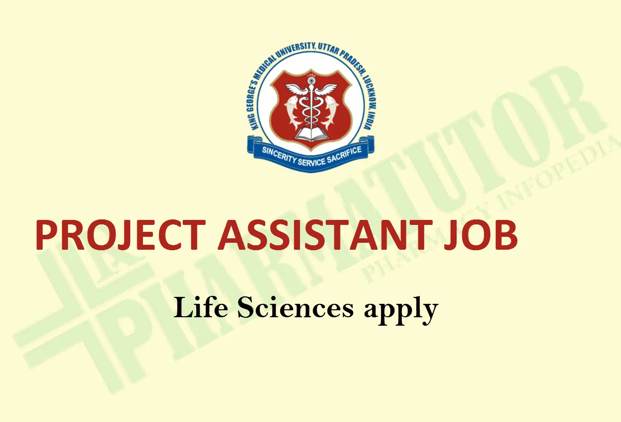 Online Applications are invited for Project Assistant at King George's Medical University