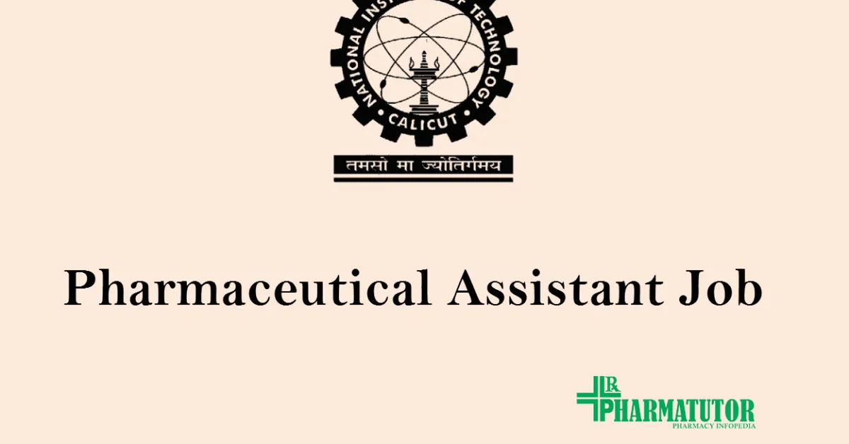 Job for Pharmaceutical Assistant at NITC