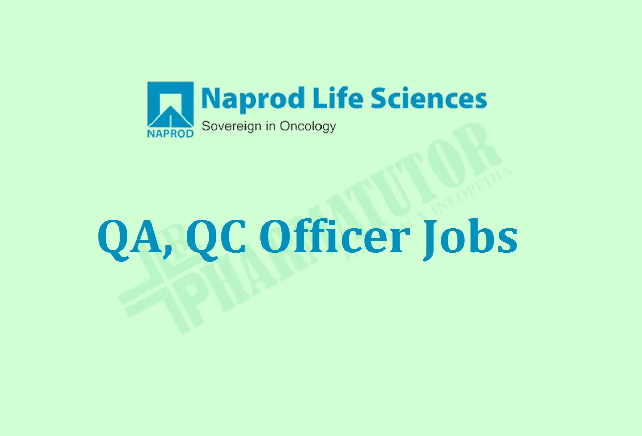 QA, QC Officer Jobs at Naprod Life Sciences