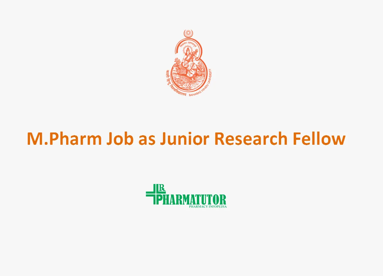Recruitment for M.Pharm as Junior Research Fellow at IIT BHU