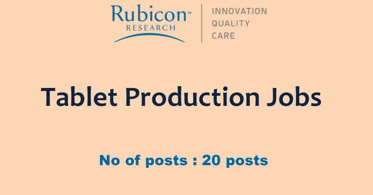 Jobs in Tablet Production at Rubicon Research