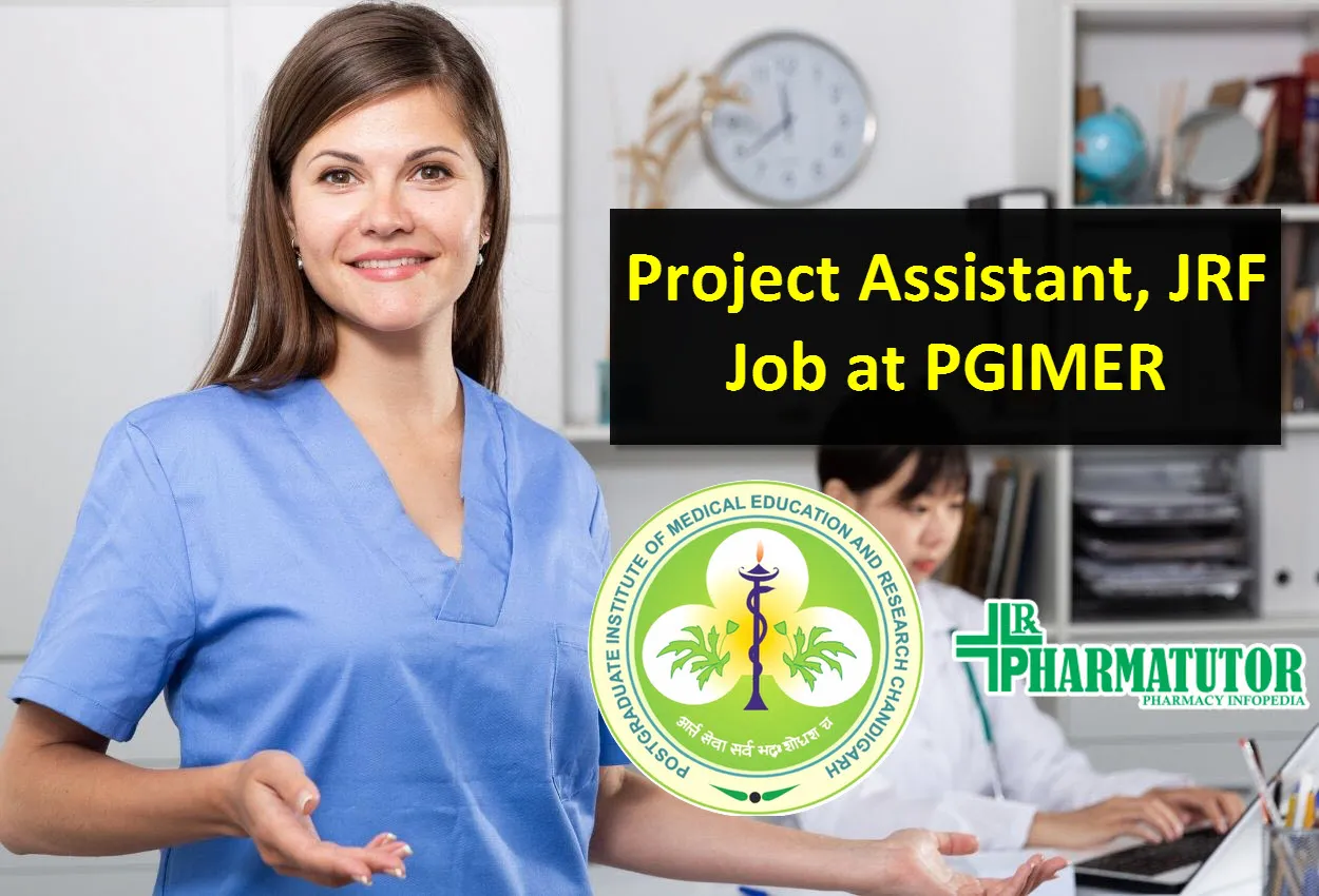 Vacancy for Project Assistant, Junior Research Fellow at PGIMER 