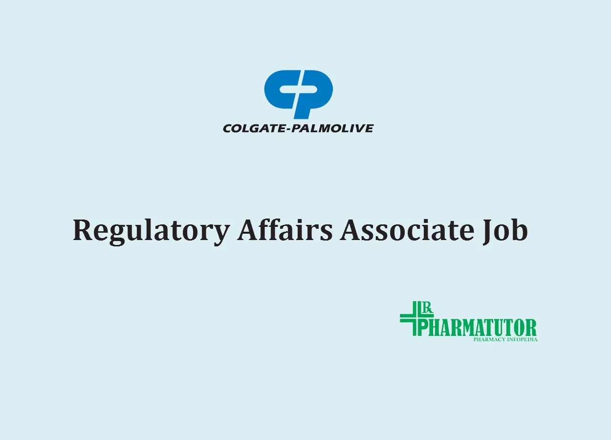 Work as Regulatory Affairs Associate at Colgate Palmolive
