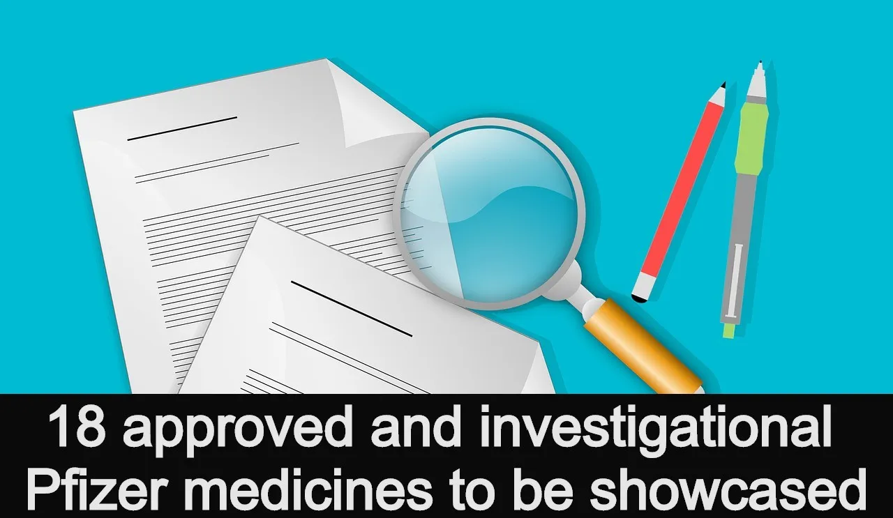 18 approved and investigational Pfizer medicines to be showcased