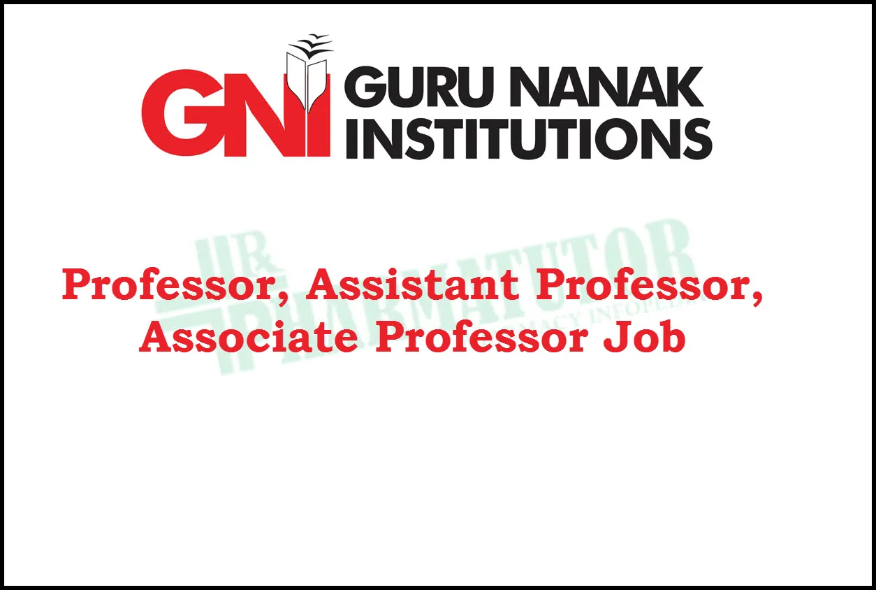 Job for Professor, Assistant Professor, Associate Professor at Guru Nanak Institutions