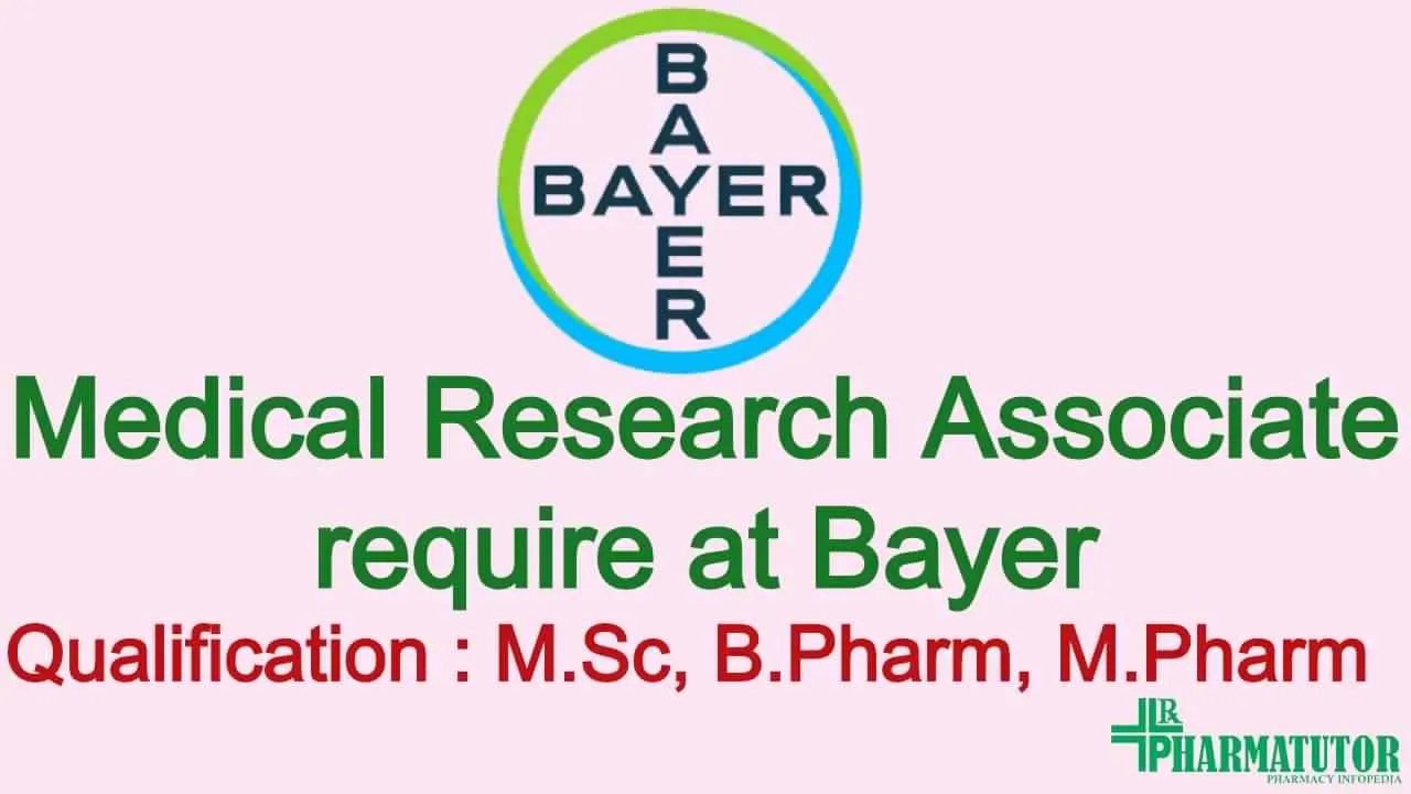 Medical Research Associate require at Bayer 