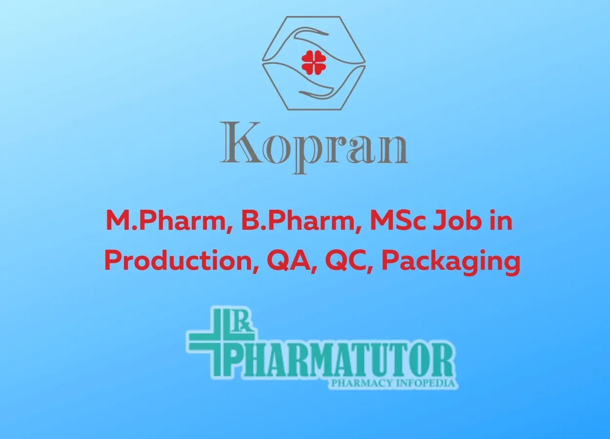 Production, QA, QC, Packaging Job at Kopran Limited 