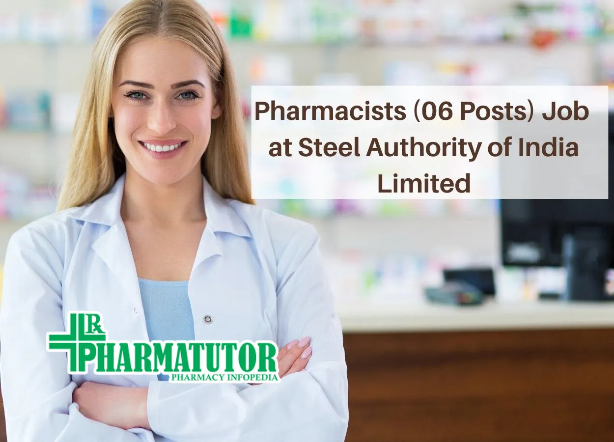 Recruitment for Pharmacists at Steel Authority of India Limited