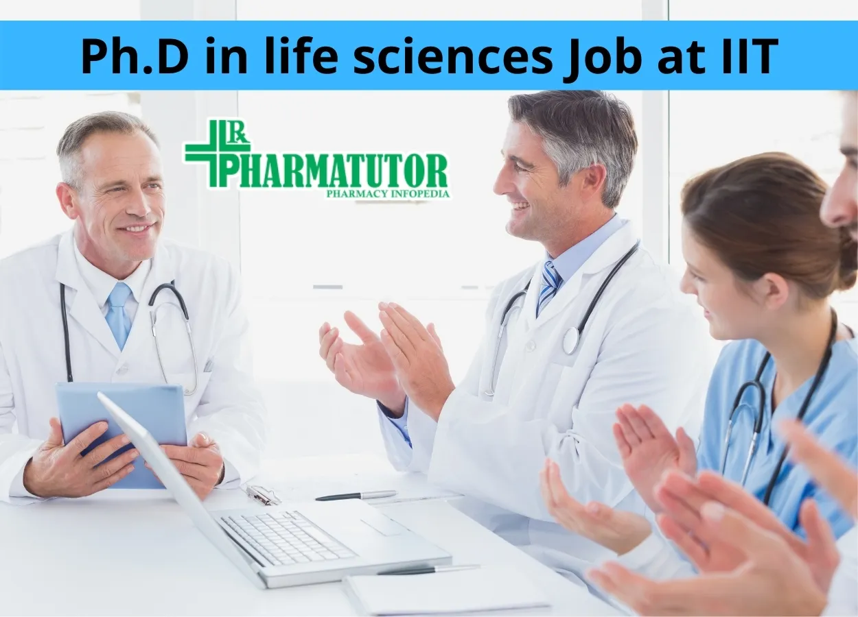 Vacancy for Ph.D in life sciences at Indian Institute of Technology