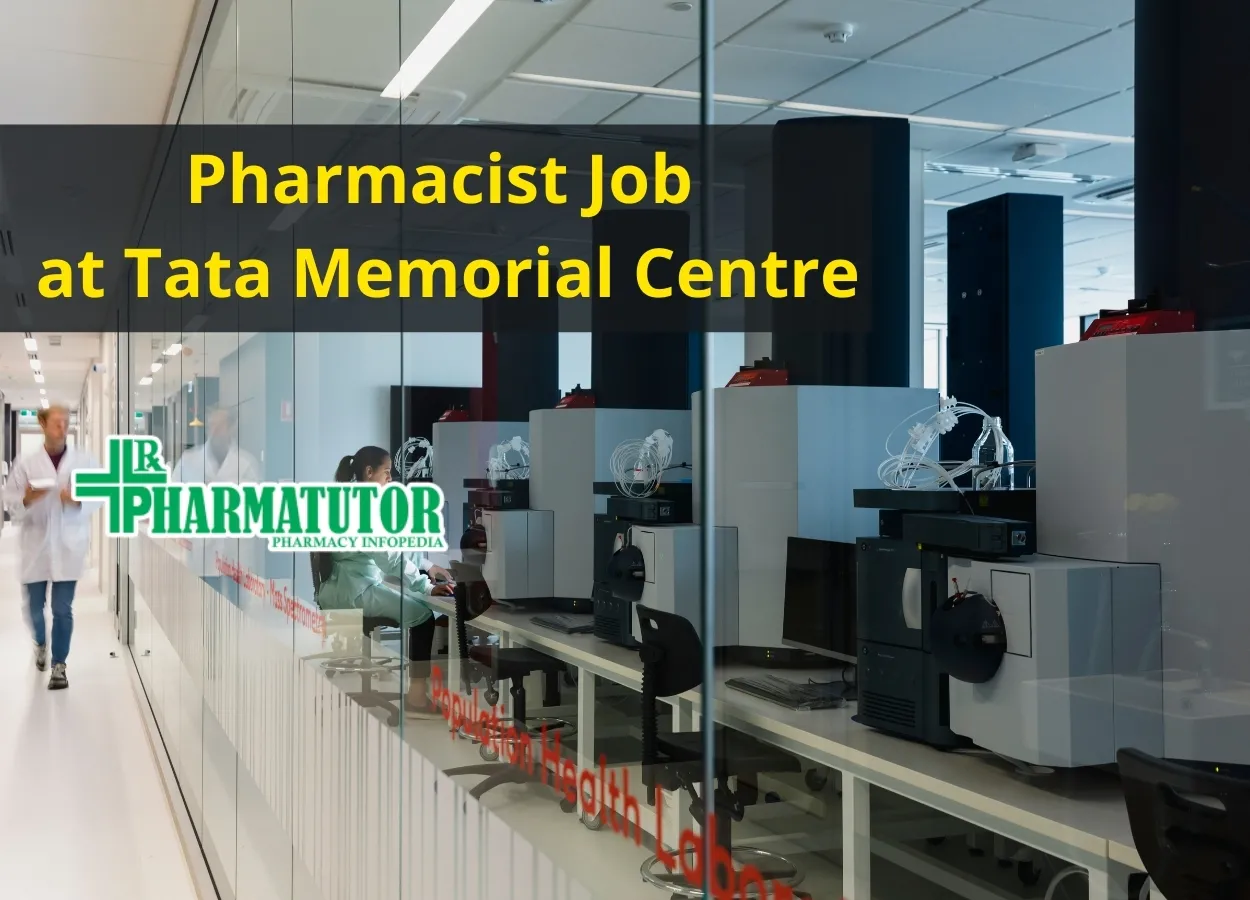 Walk in interview for Pharmacist at Tata Memorial Centre