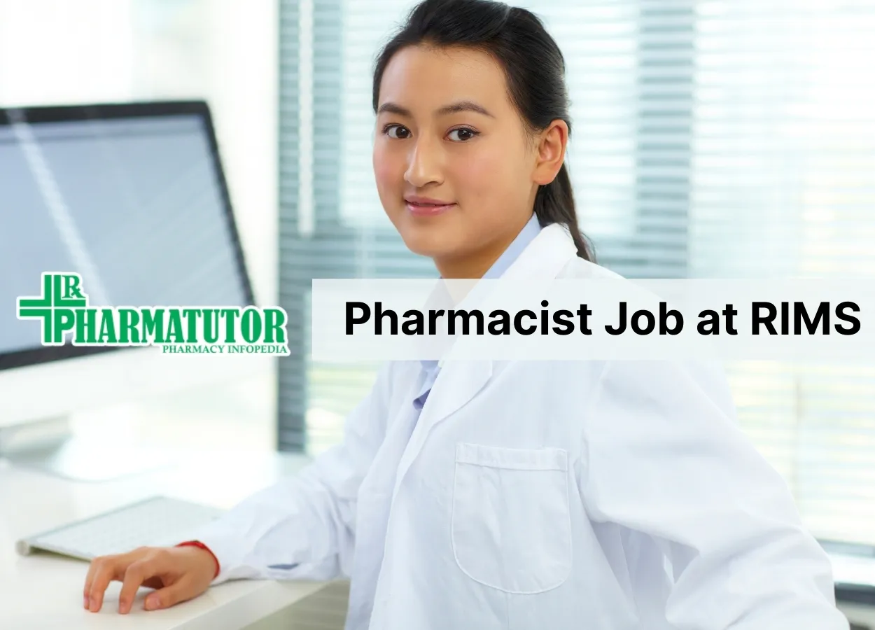 Applications are invited for Post of Pharmacist at RIMS