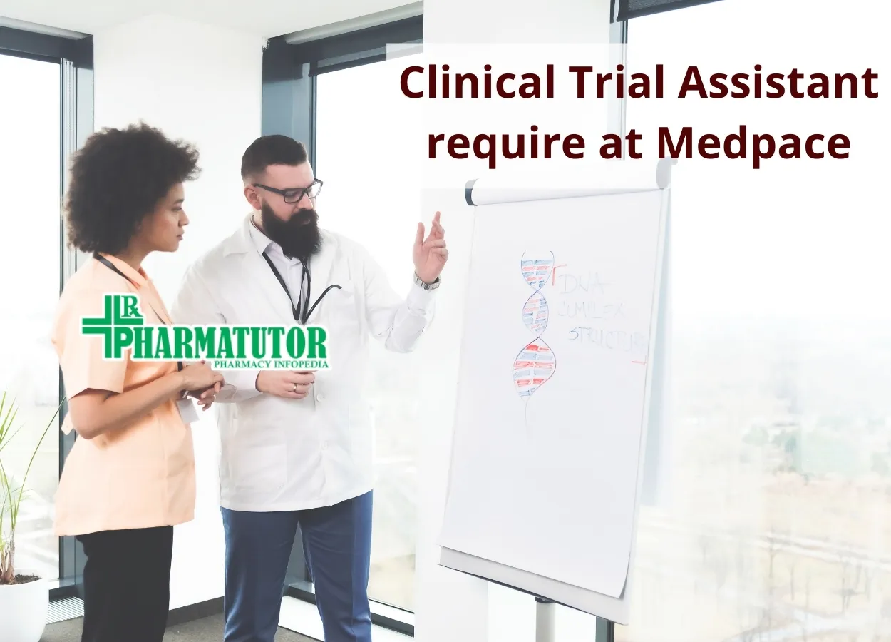 Clinical Trial Assistant require at Medpace